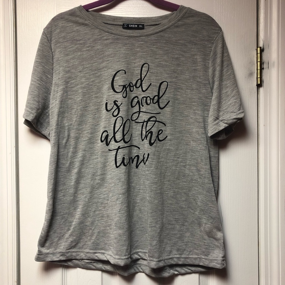 **NWOT** God is Good All The Time Grey Tee